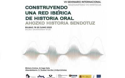 VII SEMINARIO INTERNACIONAL Construyendo una red ibérica de historia oral
