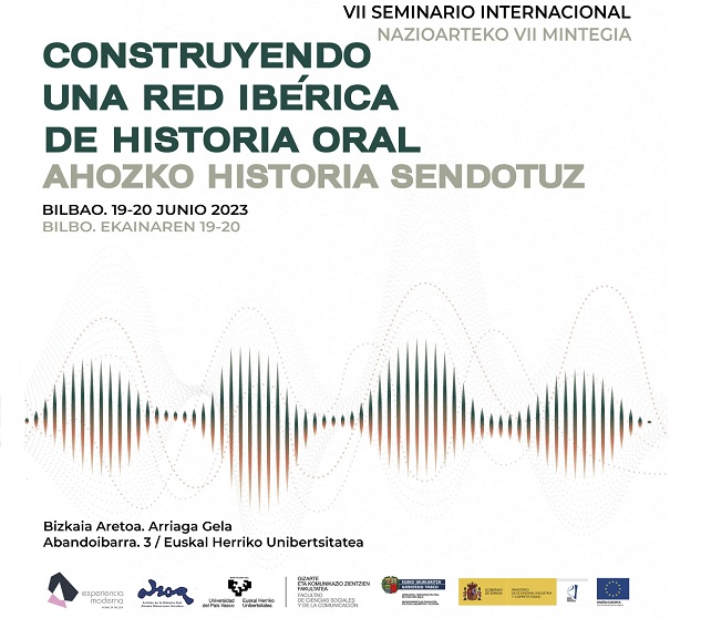 VII SEMINARIO INTERNACIONAL Construyendo una red histórica de historia oral